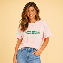 Load image into Gallery viewer, You Are The Proof Miracle T-Shirt