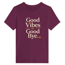 Load image into Gallery viewer, Good Vibes Or Good Bye Energy Check T-Shirt
