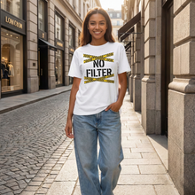 Load image into Gallery viewer, Bold Edgy Unapologetic Caution No Filter T-Shirt
