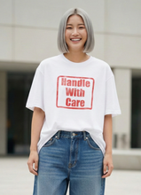 Load image into Gallery viewer, Be Gentle Handle With Care Tee
