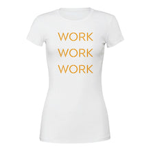 Cargar imagen en el visor de la galería, Triple Your Hustle Work Work Work T-Shirt

