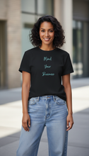 Carica l'immagine nel visualizzatore di Gallery, Seriously Mind Your Business T-Shirt
