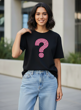Load image into Gallery viewer, WHAT? The Question That Says It All T-Shirt
