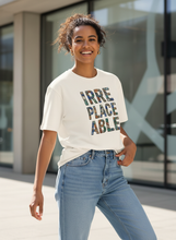 Load image into Gallery viewer, Irreplaceable By Design T-Shirt

