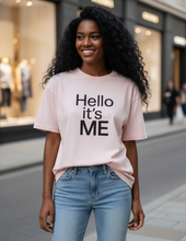 Load image into Gallery viewer, Hello It's ME Main Character Energy T-Shirt
